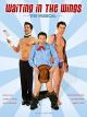 Waiting in the Wings: The Musical (Mit Untertiteln)