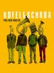 Kofelgschroa: Frei.Sein.Wollen.