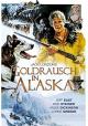 Goldrausch in Alaska