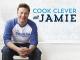 Jamie Oliver - Cook clever mit Jamie: Gut kochen für wenig Geld