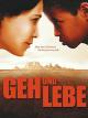 Geh und Lebe