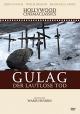 Gulag - Der lautlose Tod