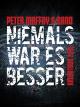 Niemals war es besser - Live - Arenatour 2015
