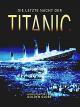 Die letzte Nacht der Titanic