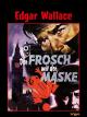 Edgar Wallace: Der Frosch mit der Maske [dt./OV]