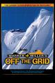 Warren Miller's Off the Grid [OV]