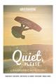 QuietPlease. [OV]