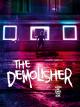 The Demolisher: When He Finds YouRun.