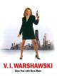 V.I. Warshawski (− Detektiv in Seidenstrümpfen) [dt./OV]