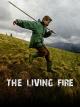 The Living Fire [OV]