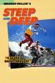 Warren Miller's Steep and Deep