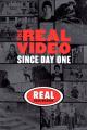 The Real Video: Since Day One [OV]