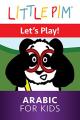 Little Pim: Let's Play! - Arabic for Kids [OV]