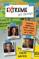 Extreme by Design