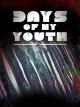 Days of My Youth [OV]