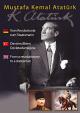 Mustafa Kemal Atatürk - Vom Revolutionär zum Staatsmann