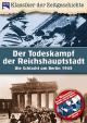 Der Todeskampf der Reichshauptstadt