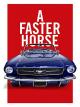 Mustang: Eine amerikanische Legende (A Faster Horse)
