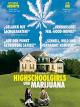 Highschoolgirls und Marijuana