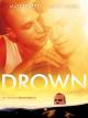 Drown (OmU)