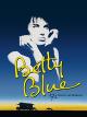 Betty Blue: 37,2 Grad am Morgen