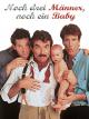 Noch drei Männernoch ein Baby [dt./OV]