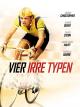 Vier irre Typen - Wir schaffen alleuns schafft keiner