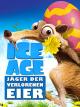 Ice Age: Jäger der verlorenen Eier
