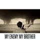 My Enemy My Brother [OV]