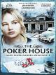 The Poker House