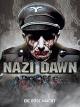 Nazi Dawn - Die böse Macht