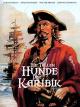 Die tollen Hunde der Karibik