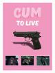 Cum To Live [OV]