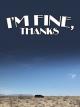 I'm FineThanks [OV]