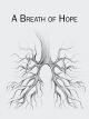 A Breath of Hope [OV]