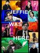 Jeffie Was Here [OV]