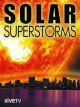 Solar Superstorms: Journey to the Center of the Sun [OV]