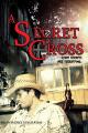 A Secret Cross [OV]