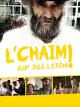 L´Chaim - Auf Das Leben!