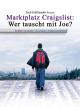 Marktplatz Craigslist: Wer tauscht mit Joe? (Craigslist Joe)
