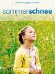 Sommerschnee [dt./OV]