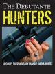 The Debutante Hunters [OV]