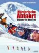 Mörderische Abfahrt
