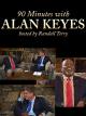90 Minutes with Alan Keyes [OV]