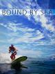 Bound By Sea [OV]