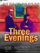 Three Evenings [OV]