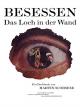Besessen - Das Loch in der Wand [dt./OV]