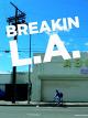 Breakin LA [OV]