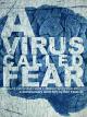 A Virus Called Fear [OV]