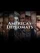 America's Diplomats